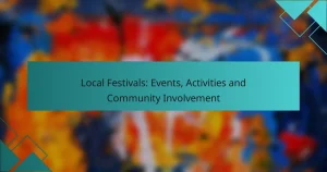 Local Festivals: Events, Activities and Community Involvement