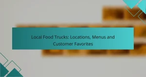 Local Food Trucks: Locations, Menus and Customer Favorites